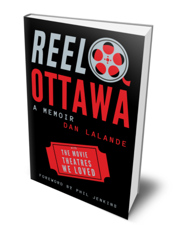 Reel Ottawa by Dan Lalande